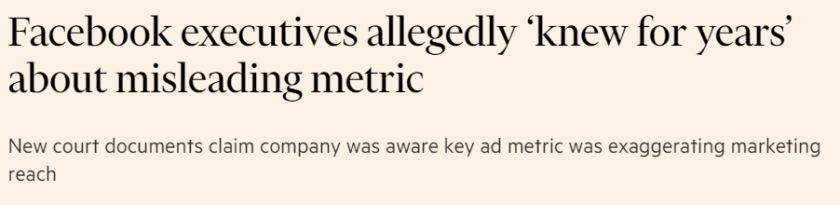 The <i>FT</i> covers lawsuit alleging Facebook knew about inflated metrics